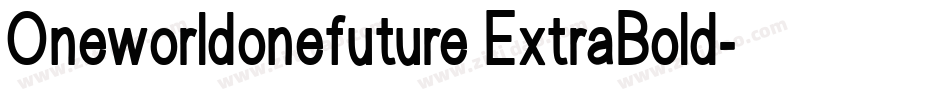 Oneworldonefuture ExtraBold字体转换